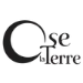 Ose la terre